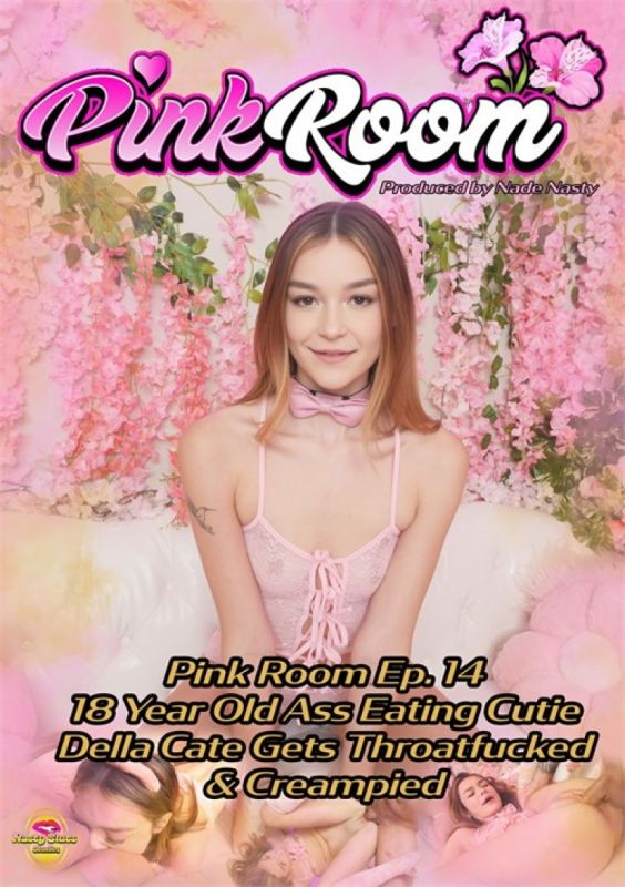 Pink Room Episode 14: 18-year-old sweetheart Della Cate is deep-throated and ejaculated on.